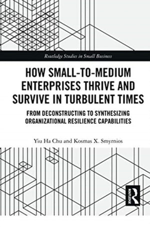 How Small-to-Medium Enterprises Thrive and Survive in Turbulent Times