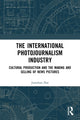 Book cover of: International Photojournalism Industry. By: Jonathan Ilan