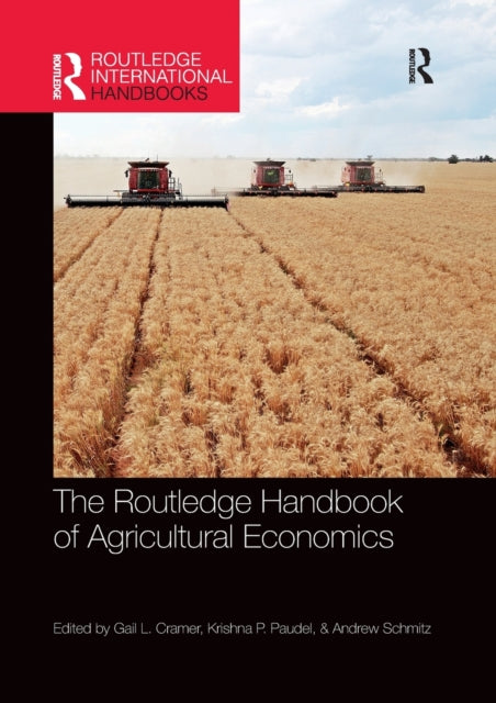 Book cover of: Routledge Handbook of Agricultural Economics. By: Gail L. Cramer