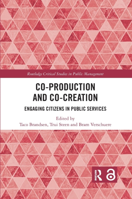 Book cover of: Co-Production and Co-Creation. By: Taco Brandsen