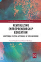 Book cover of: Revitalizing Entrepreneurship Education. By: Karin Berglund