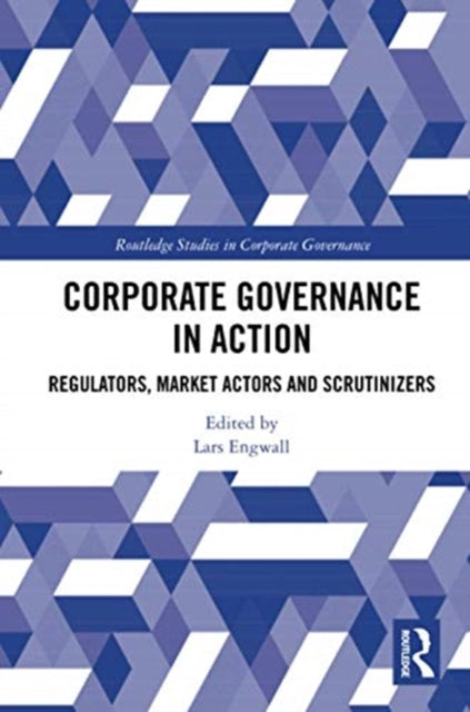 Book cover of: Corporate Governance in Action. By: Lars Engwall