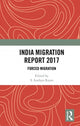Book cover of: India Migration Report 2017. By: S. Irudaya Rajan