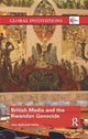 Book cover of: British Media and the Rwandan Genocide. By: John Nathaniel Clarke