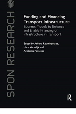 Funding and Financing Transport Infrastructure
