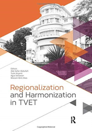 Regionalization and Harmonization in TVET