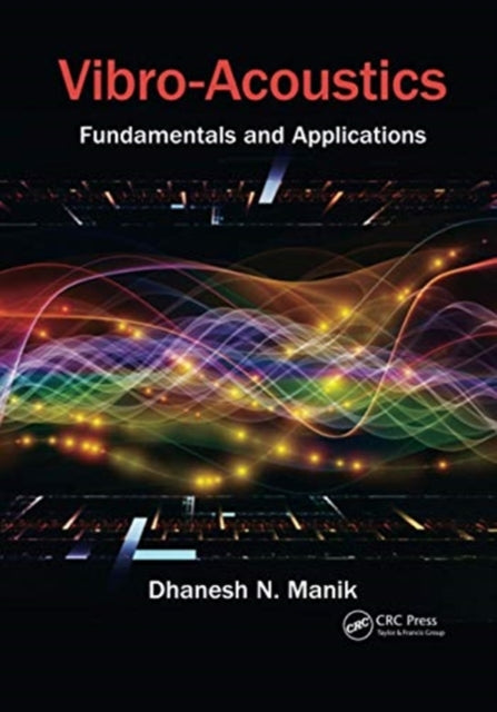 Book cover of: Vibro-Acoustics. By: Dhanesh N. Manik