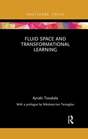 Fluid Space and Transformational Learning