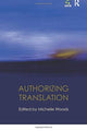 Book cover of: Authorizing Translation. By: Michelle Woods