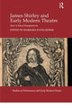 Book cover of: James Shirley and Early Modern Theatre. By: B. Ravelhofer