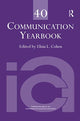Book cover of: Communication Yearbook 40. By: Elisia L. Cohen