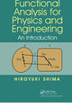 Book cover of: Functional Analysis for Physics and Engineering. By: Hiroyuki Shima