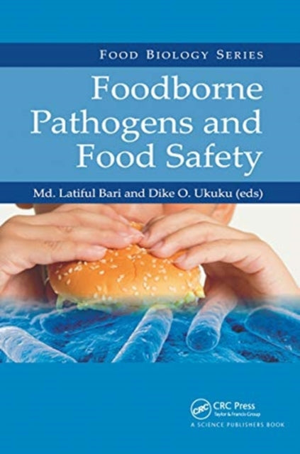 Book cover of: Foodborne Pathogens and Food Safety. By: Md Latiful Bari