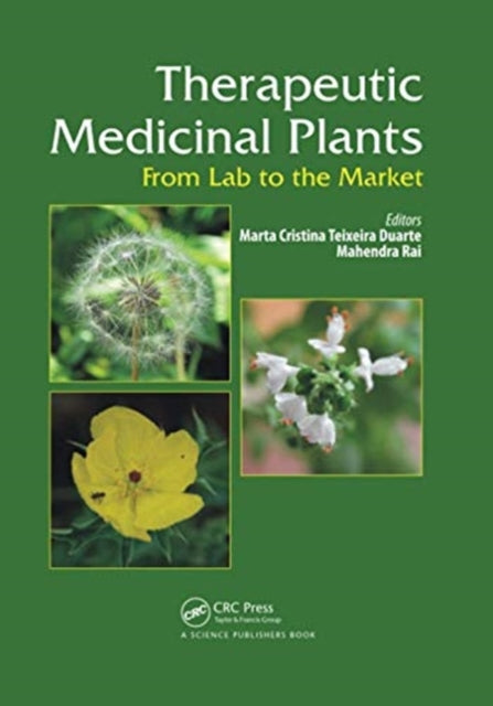 Book cover of: Therapeutic Medicinal Plants. By: Marta Cristina Teixeira Duarte