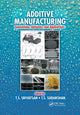 Book cover of: Additive Manufacturing. By: T. S. Srivatsan