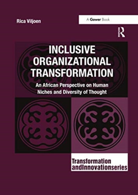 Book cover of: Inclusive Organizational Transformation. By: Rica Viljoen