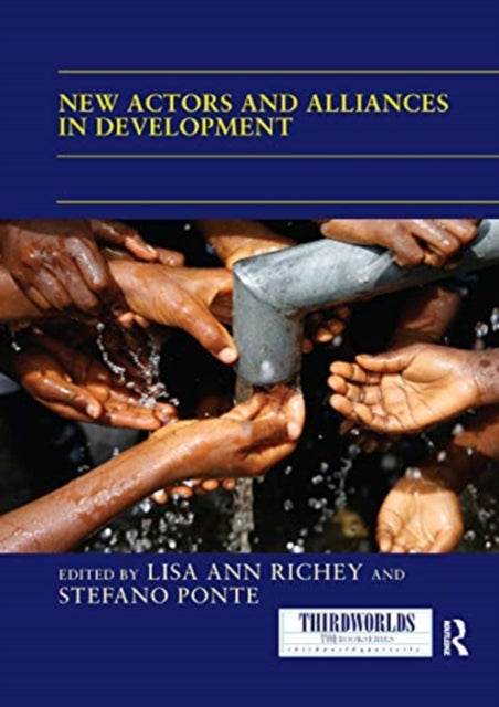 Book cover of: New Actors and Alliances in Development. By: Lisa Ann Richey