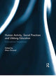 Book cover of: Human Activity, Social Practices and Lifelong Education. By: Marc Durand