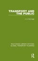 Book cover of: Transport and the Public. By: J. A. Dunnage