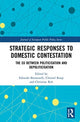 Book cover of: Strategic Responses to Domestic Contestation. By: Edoardo Bressanelli