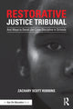 Book cover of: Restorative Justice Tribunal. By: Zachary Scott Robbins