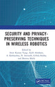 Book cover of: Security and Privacy-Preserving Techniques in Wireless Robotics. By: Tyagi Amit Kumar