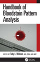 Book cover of: Handbook of Bloodstain Pattern Analysis. By: Toby L. Wolson