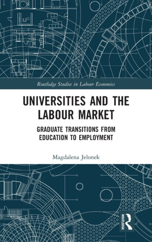 Universities and the Labour Market