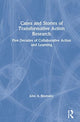 Book cover of: Cases and Stories of Transformative Action Research. By: John A. Bilorusky