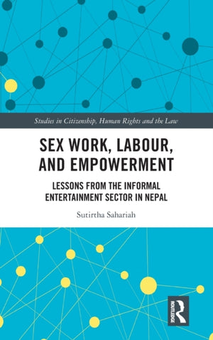 Sex Work, Labour, and Empowerment