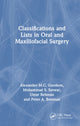 Book cover of: Classifications and Lists in Oral and Maxillofacial Surgery. By: Alexander Goodson
