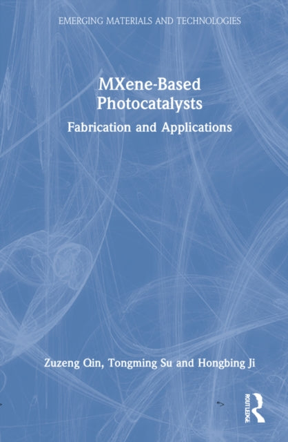 Book cover of: MXene-Based Photocatalysts
