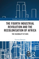 Book cover of: Fourth Industrial Revolution and the Recolonisation of Africa. By: Everisto Benyera