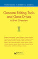 Book cover of: Genome Editing Tools and Gene Drives. By: Reagan Mudziwapasi