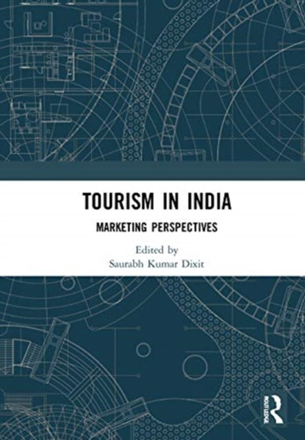 Book cover of: Tourism in India. By: Saurabh Kumar Dixit