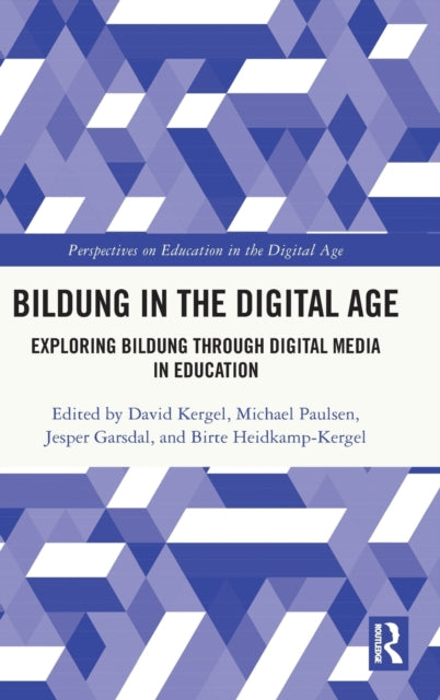 Book cover of: Bildung in the Digital Age. By: David Kergel