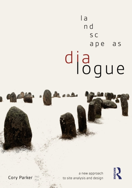 Landscape as Dialogue