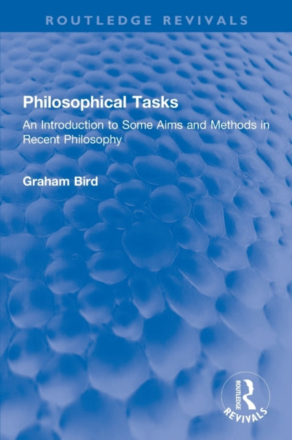 Book cover of: Philosophical Tasks. By: Graham Bird