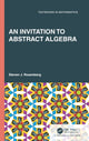 Book cover of: Invitation to Abstract Algebra. By: Steven J. Rosenberg
