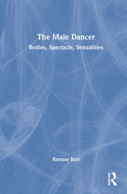Book cover of: Male Dancer. By: Ramsay Burt