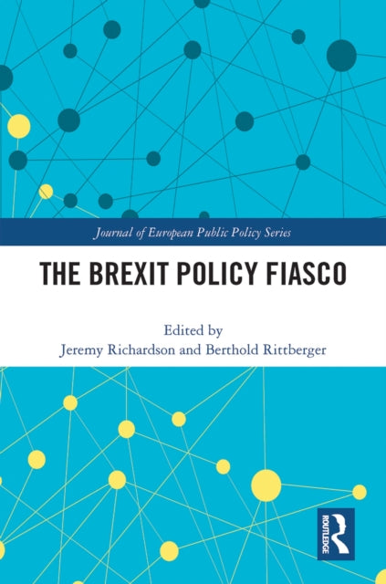 Book cover of: Brexit Policy Fiasco. By: Berthold Rittberger