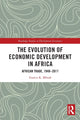 Book cover of: Evolution of Economic Development in Africa. By: Francis K. Mbroh