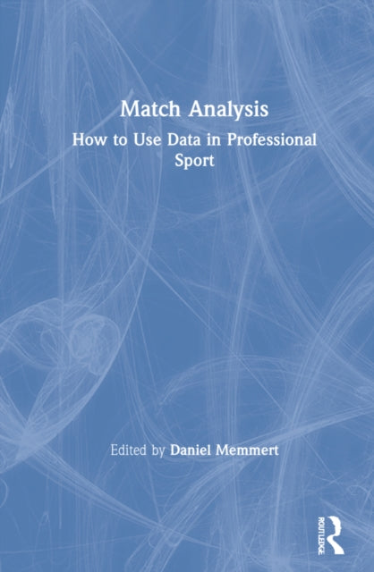 Book cover of: Match Analysis. By: Daniel Memmert