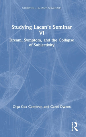 Studying Lacan’s Seminar VI