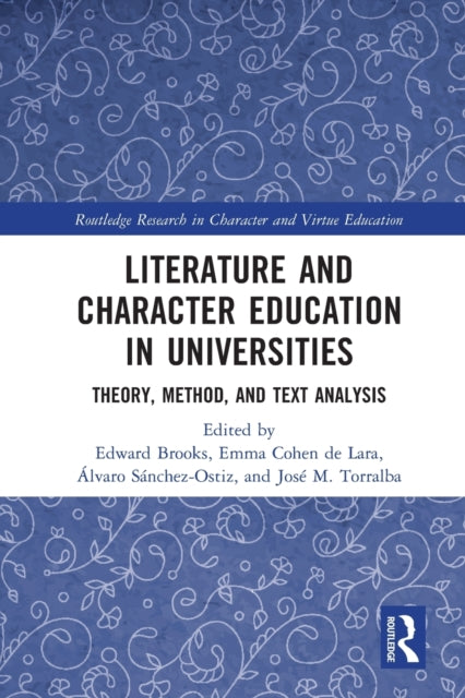 Book cover of: Literature and Character Education in Universities. By: Edward W. R L. Brooks