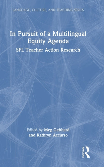 Book cover of: In Pursuit of a Multilingual Equity Agenda. By: Meg Gebhard