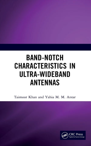 Band-Notch Characteristics in Ultra-Wideband Antennas