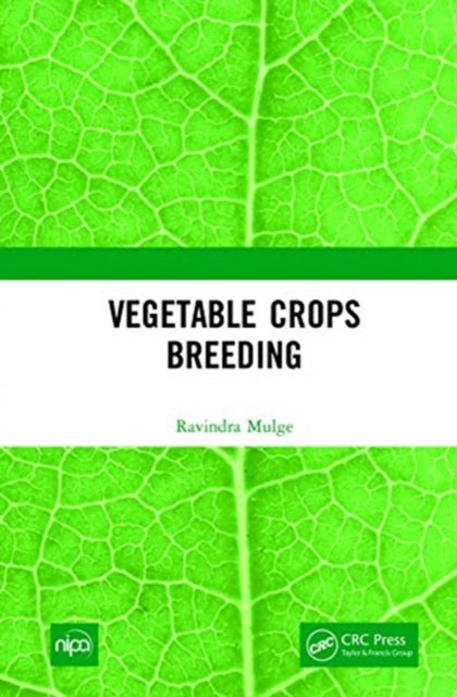 Book cover of: Vegetable Crops Breeding. By: Ravindra Mulge