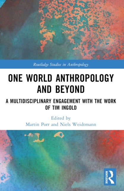 Book cover of: One World Anthropology and Beyond