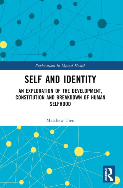 Book cover of: Self and Identity. By: Matthew Tieu